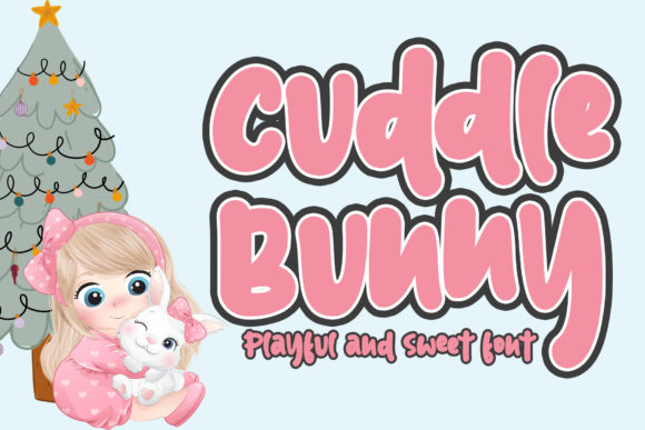 Cuddle Bunny: A Playful Display Font for Campaigns