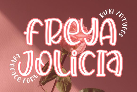 Freya Jolicia: A Playful Display Font for Small Business Branding