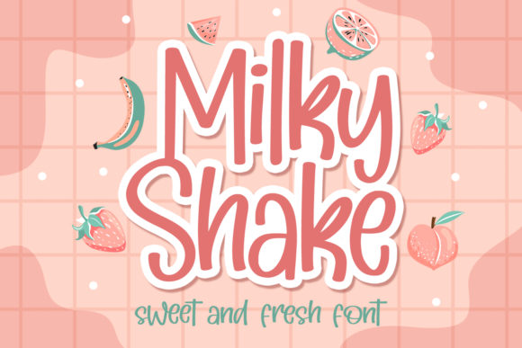 How Milky Shake Font Elevates Small Business Branding