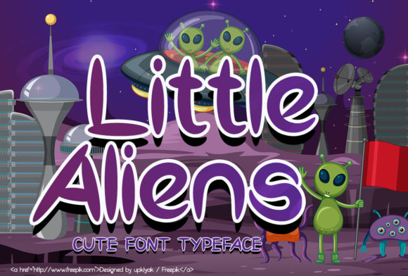 Little Aliens Font: A Marketer’s Review for Campaign Graphics and Digital Branding