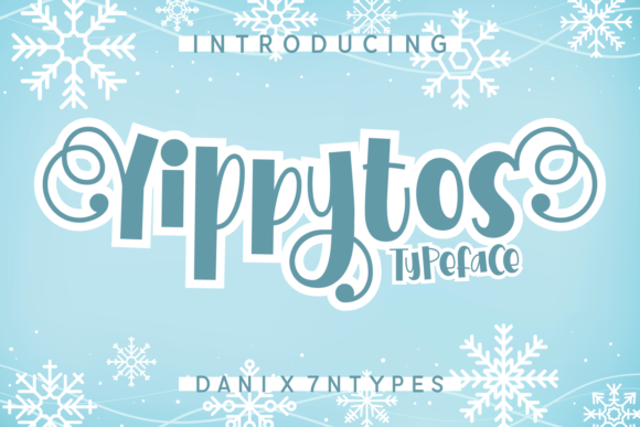 Yippytos: The Winter Display Font for Campaigns